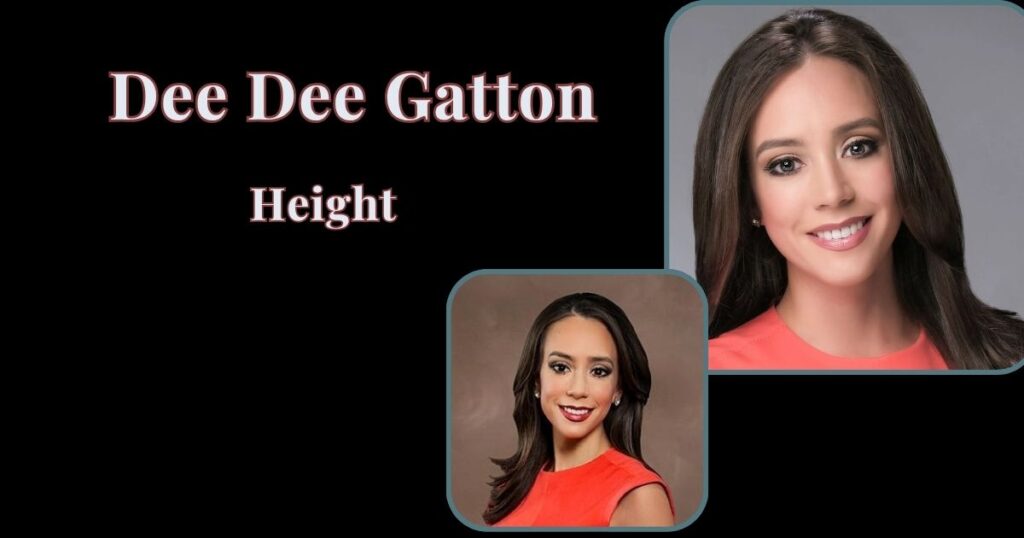 Dee Dee Gatton Height