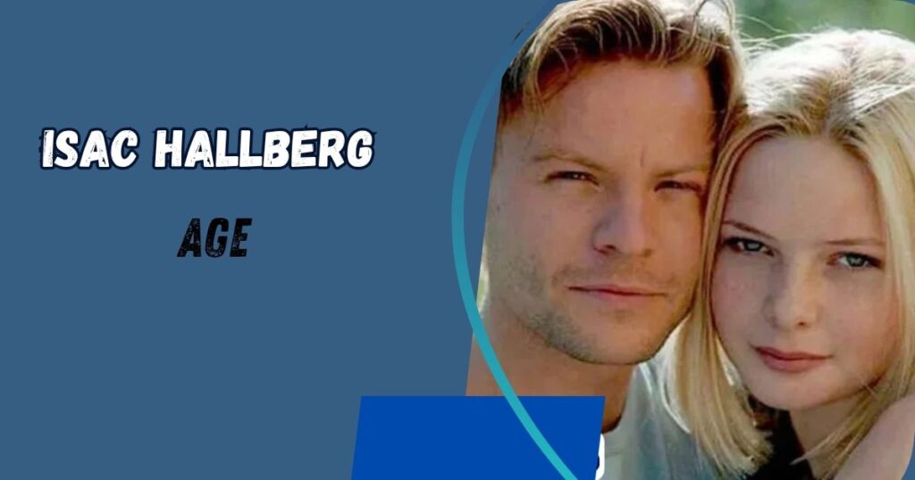 Isac Hallberg Age