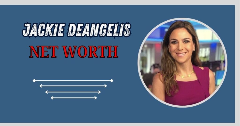 Jackie DeAngelis Net Worth 