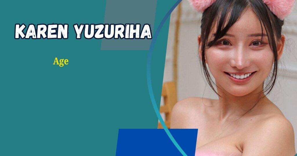 Karen Yuzuriha Age