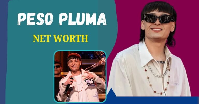 Peso Pluma Net Worth