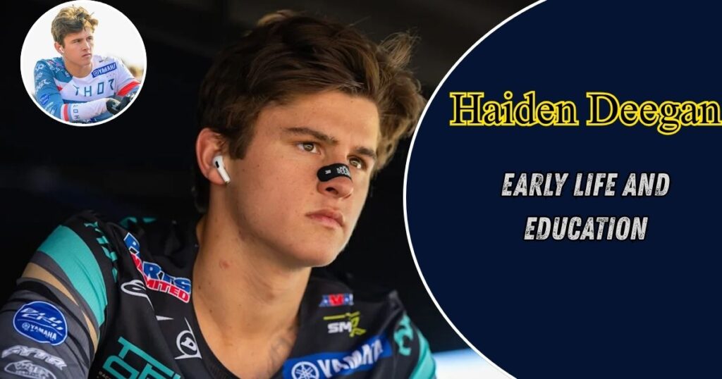 Haiden Deegan Early Life and Education