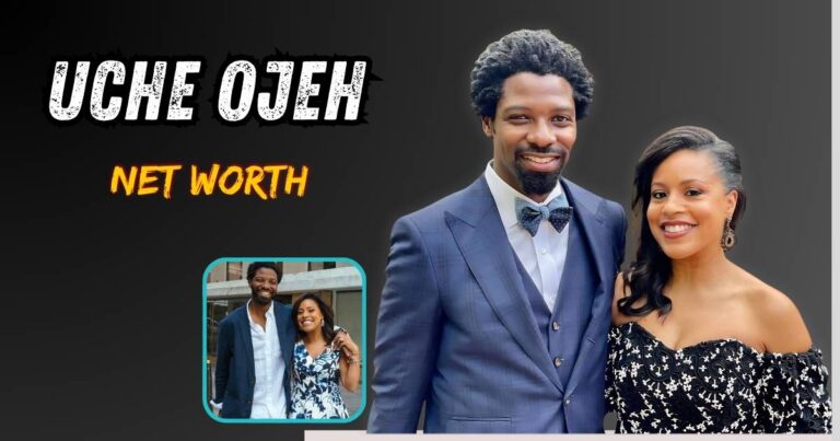 Uche Ojeh Net Worth